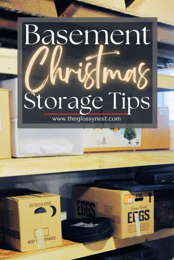 A basement with shelves containing boxes labeled for a Christmas tree and various storage items. The image features text saying "Basement Christmas Storage Tips" with a website URL below.