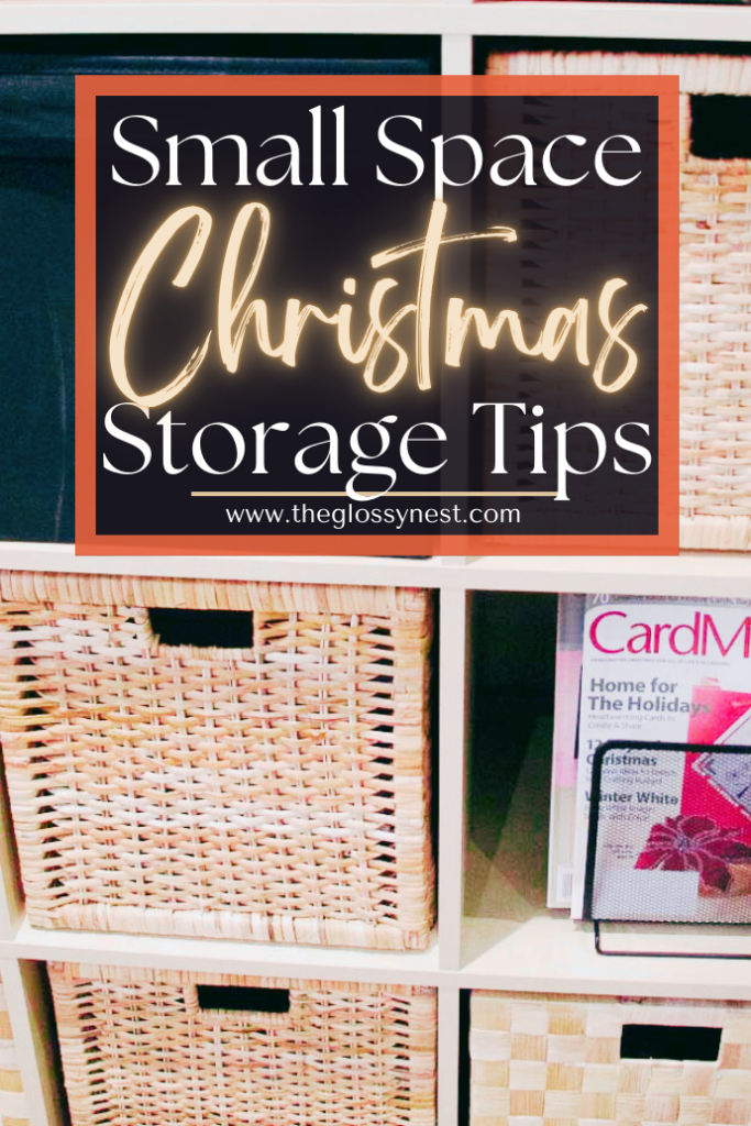 Shelving unit with woven baskets and a magazine stack. Text overlay reads, "Small Space Christmas Storage Tips.