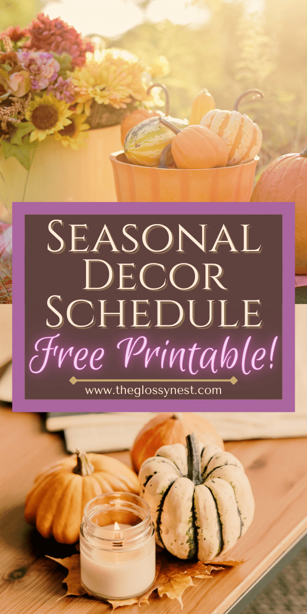 Free Printable!} Seasonal Decorating Schedule For This Year