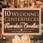 10 romantic flameless candle wedding centerpiece ideas