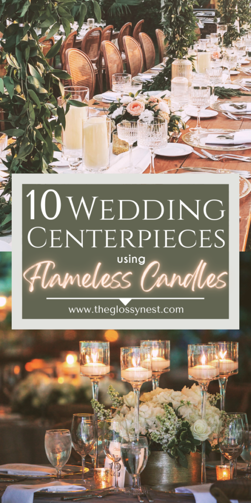 10 romantic flameless candle wedding centerpiece ideas