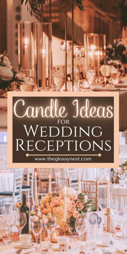 candle ideas for wedding receptions