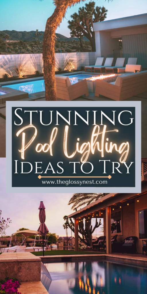 stunning pool lighting ideas to try