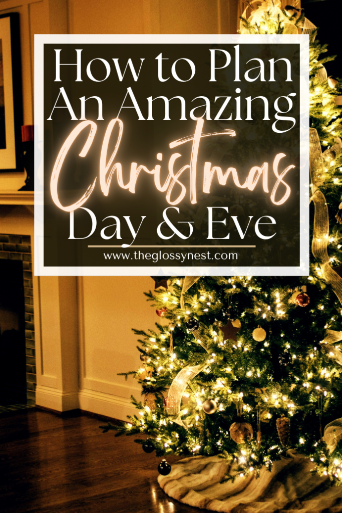 A festive Christmas tree adorned with lights and ornaments is positioned next to a fireplace. Overlaid text reads "How to Plan An Amazing Christmas Day & Eve" with a website link at the bottom.