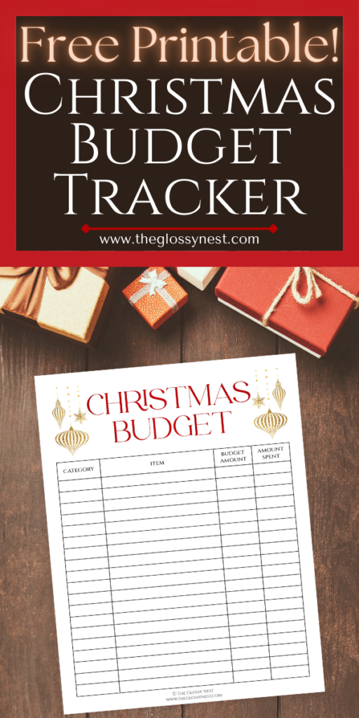 Christmas budget tracker printable with a clipboard on a wooden surface, surrounded by wrapped gifts. Text at the top reads "Free Printable! Christmas Budget Tracker" with a website address below.