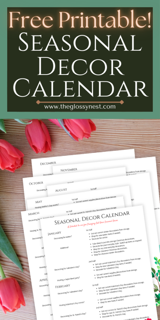 A collection of seasonal decor calendars stacked on a wooden surface with red tulips. The top text reads "Free Printable! Seasonal Decor Calendar" with a website URL.