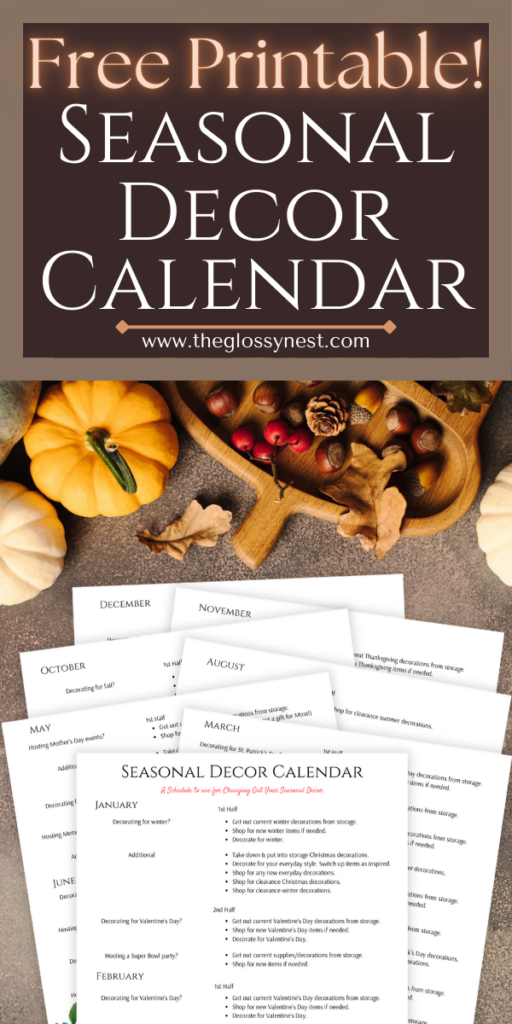 A collection of monthly pages from a seasonal decor calendar is laid out. Above the pages are autumn decorations, including pumpkins and leaves. The text on the image promotes a free printable decor calendar available at theglossynest.com.