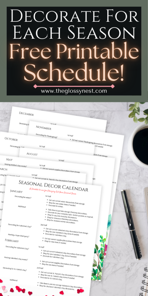 A stack of seasonal decor calendar printouts on a marble surface with decorative plants and a pen nearby. The top banner reads "Decorate For Each Season - Free Printable Schedule!" from theglossynest.com.