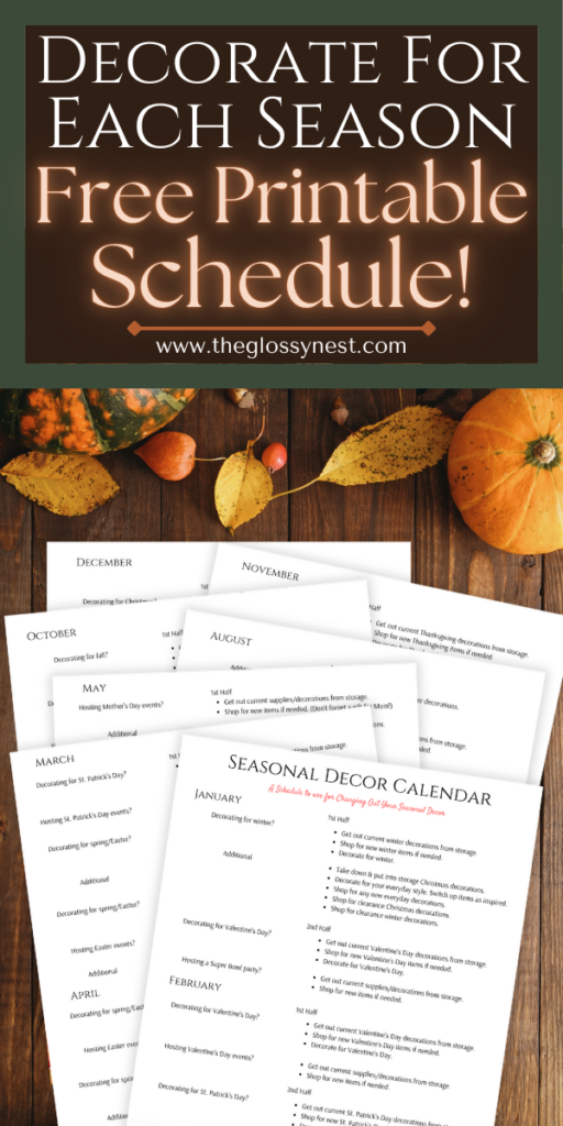 An assortment of seasonal decor schedules is spread out on a wooden surface, surrounded by small pumpkins. The top text reads, "Decorate for Each Season - Free Printable Schedule!" along with a website URL.